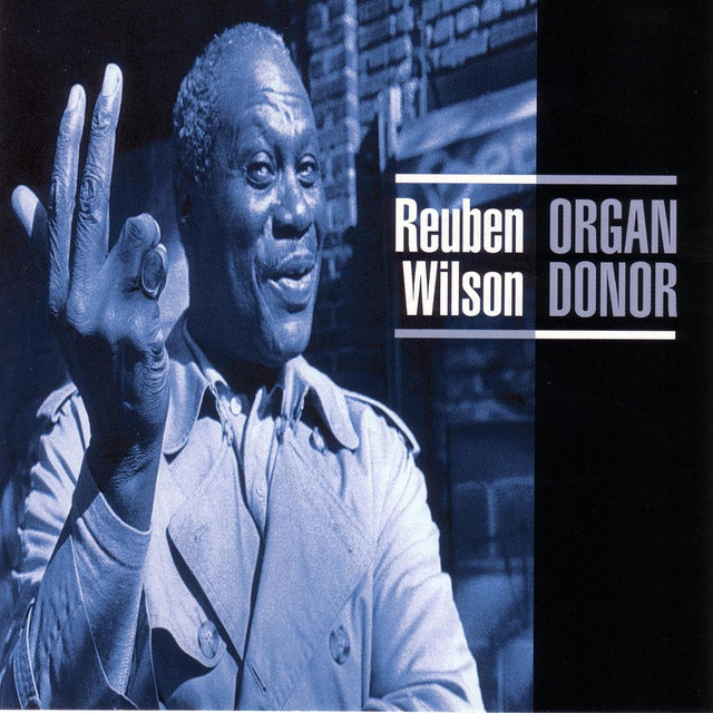 Reuben Wilson - Got To Get Your Own