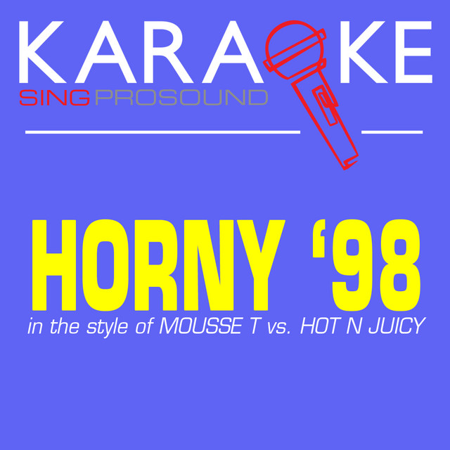 ProSound Karaoke Band - HORNY '98