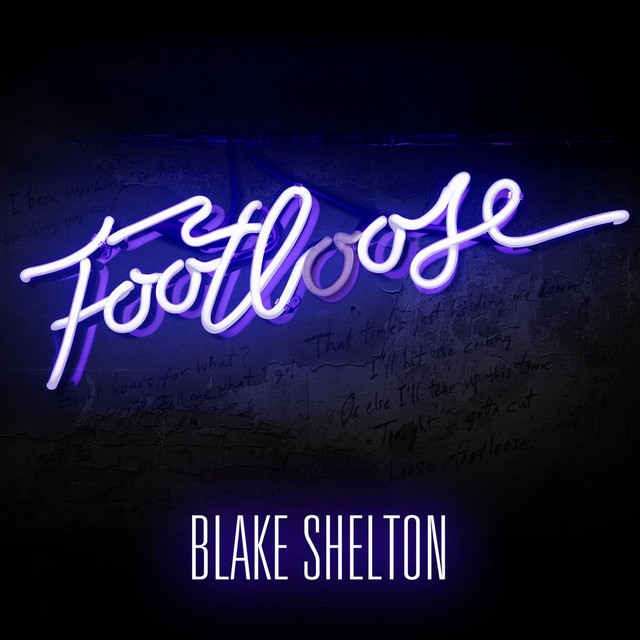 Blake Shelton - Footloose