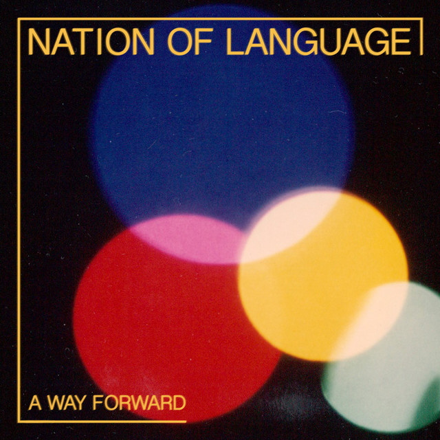 Nation Of Language - Whatever You Want