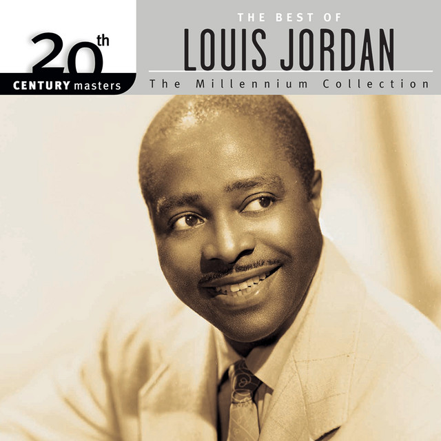Louis Jordan - Let the good times roll