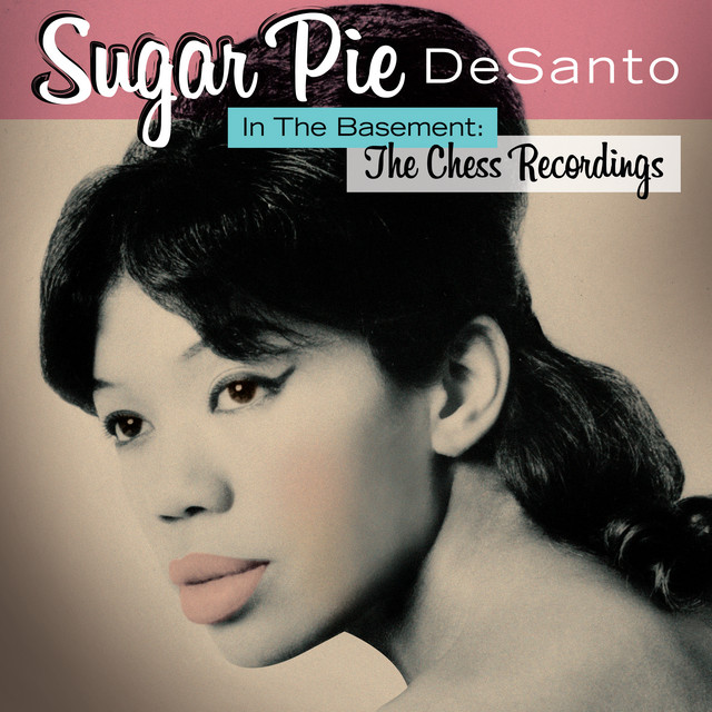 Sugar Pie DeSanto - Can't Let You Go