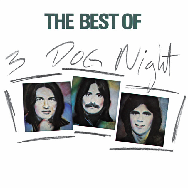 Three Dog Night - The Show Must Go On