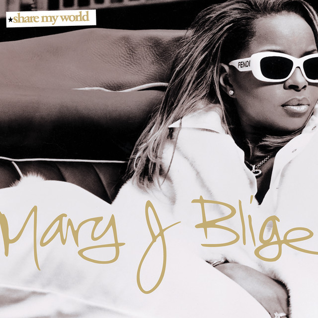 Mary J Blige - Share My World