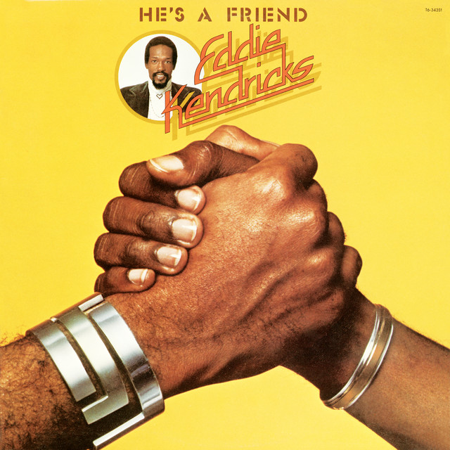 Eddie Kendricks - He's A Friend