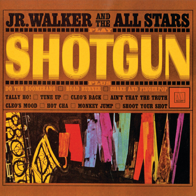 Jr. Walker & The All Stars - Ain't That The Truth