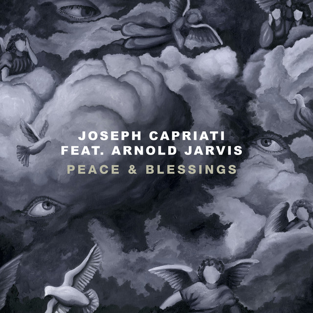 Joseph Capriati - Peace & Blessings (feat. Arnold Jarvis)