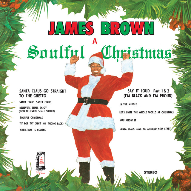 James Brown - Santa Claus Go Straight To The Ghetto