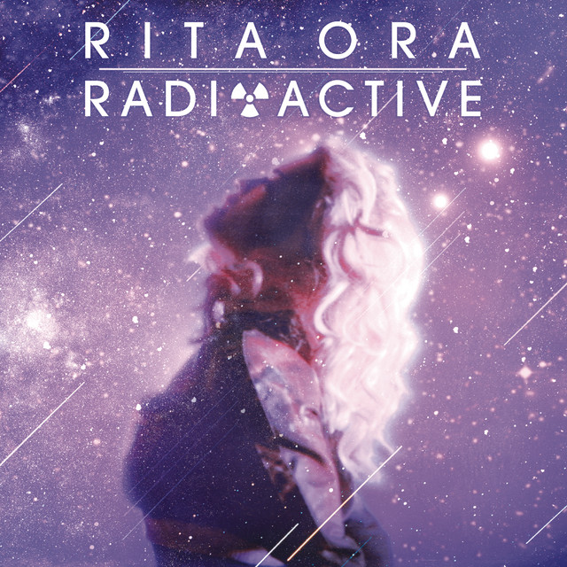 Rita Ora - Radioactive