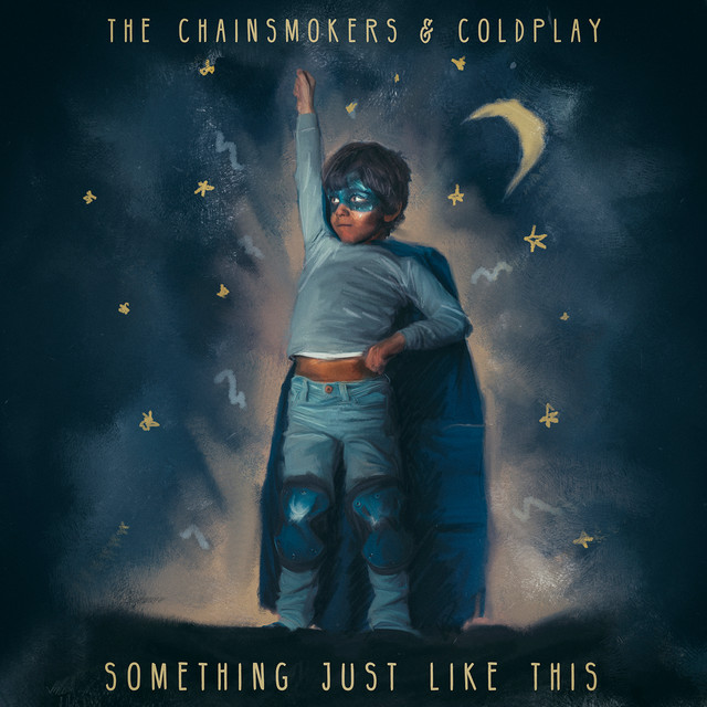 Chainsmokers & Coldplay - Something Just Like This (Edit)