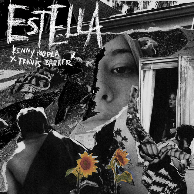 KennyHoopla - Estella (Ft Travis Barker)