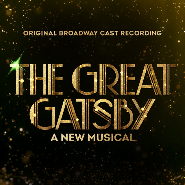 Samantha Pauly, Noah J. Ricketts & Original Broadway Cast Of The Great Gatsby - A New Musical - New Money