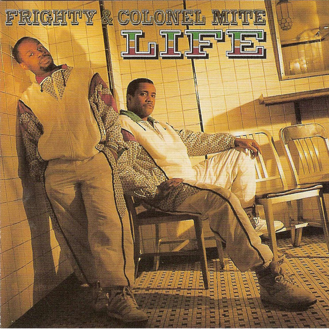 Colonel Mite & Frighty - Life