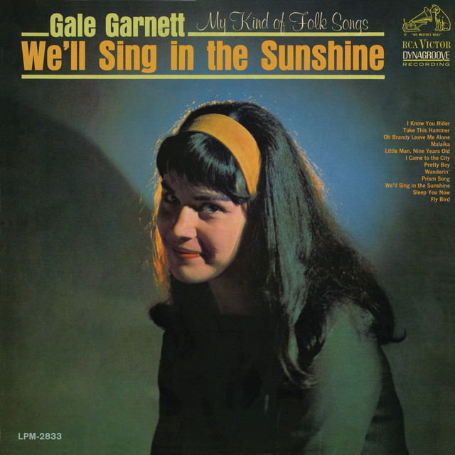 Gale Garnett - We'll Sing in the Sunshine