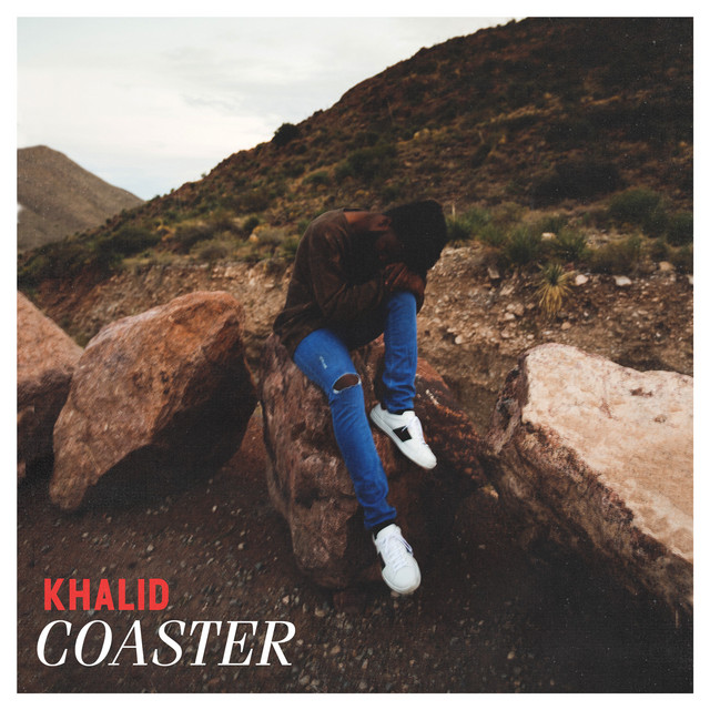 Khalid - Coaster