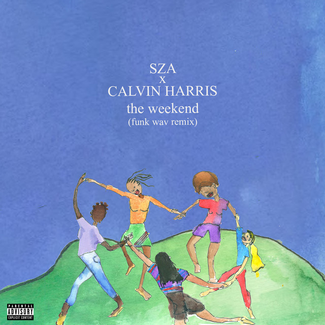 SZA & Calvin Harris - The Weekend (Funk Wav Remix)