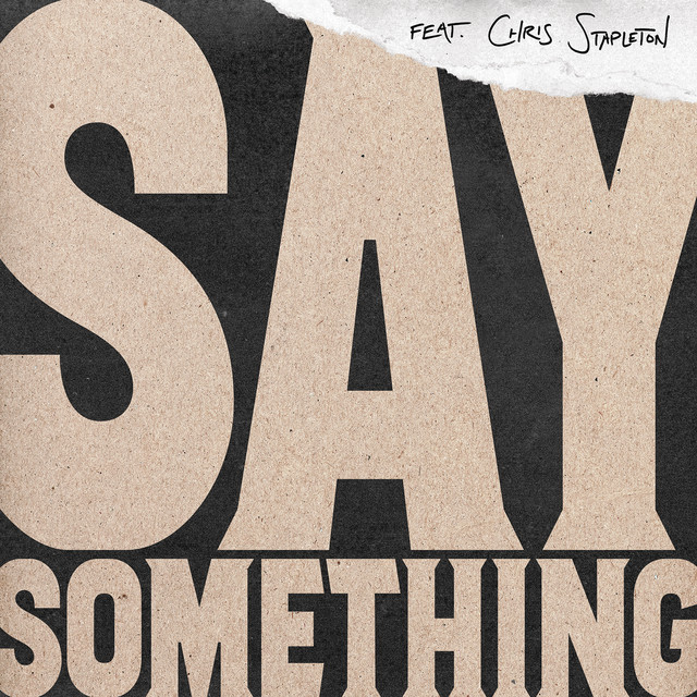 Chris Stapleton - Say Something