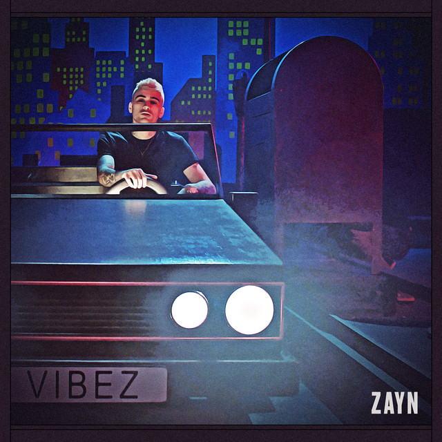 Zayn - Vibez