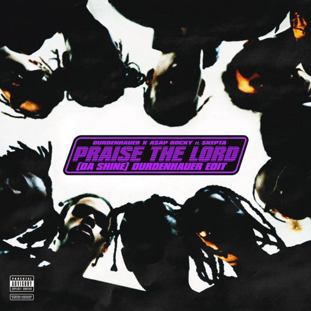 A$AP Rocky - Praise The Lord (Durdenhauer Remix)