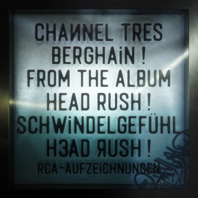 Channel Tres - Berghain (feat. Barney Bones)