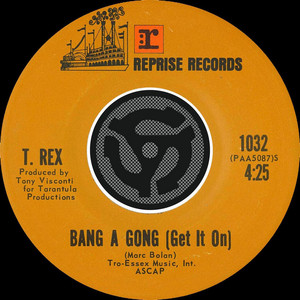 T Rex - Get It On (Bang A Gong)