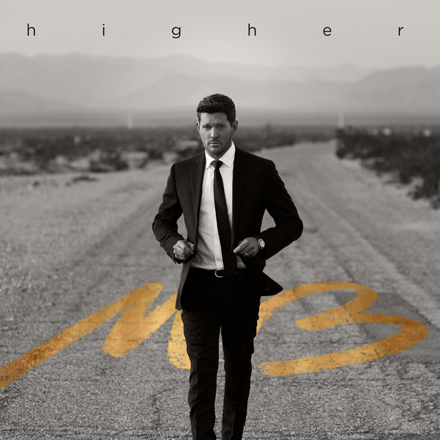 Michael Bublé - Higher