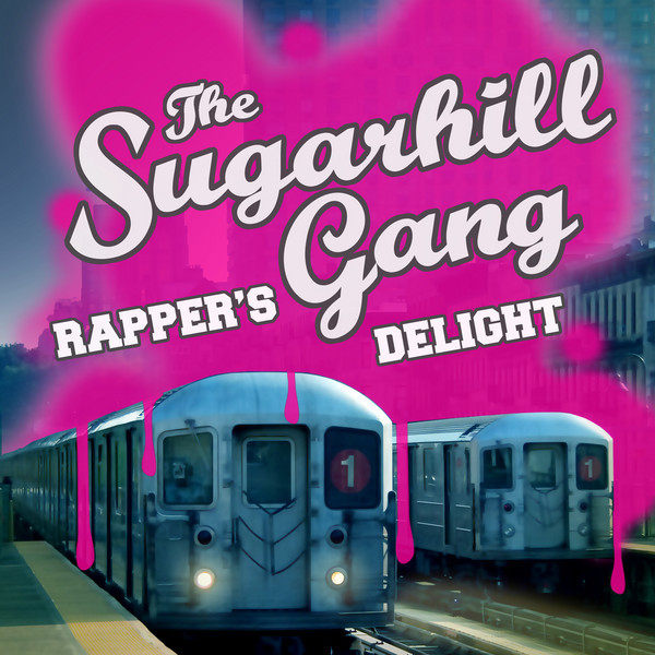 The Sugarhill Gang - Rapper's Delight