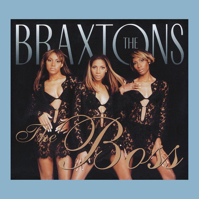 THE BRAXTONS - The Boss (Masters At Work Dub)