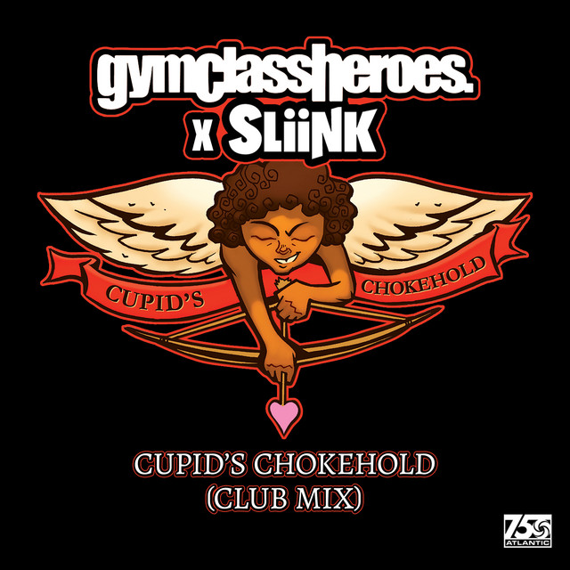 DJ Sliink - Cupid's Chokehold (Club Mix)