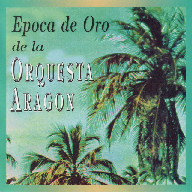 Orquesta Aragon - El Bodeguero