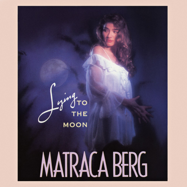 Matraca Berg - I Got It Bad