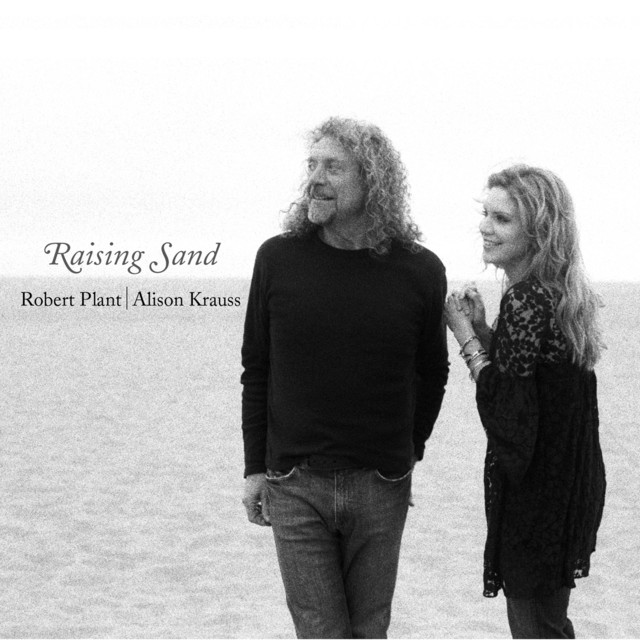 Robert Plant & Alison Krauss - Gone, Gone, Gone (Done Moved On)