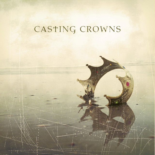 Casting Crowns - Your love is extravagant