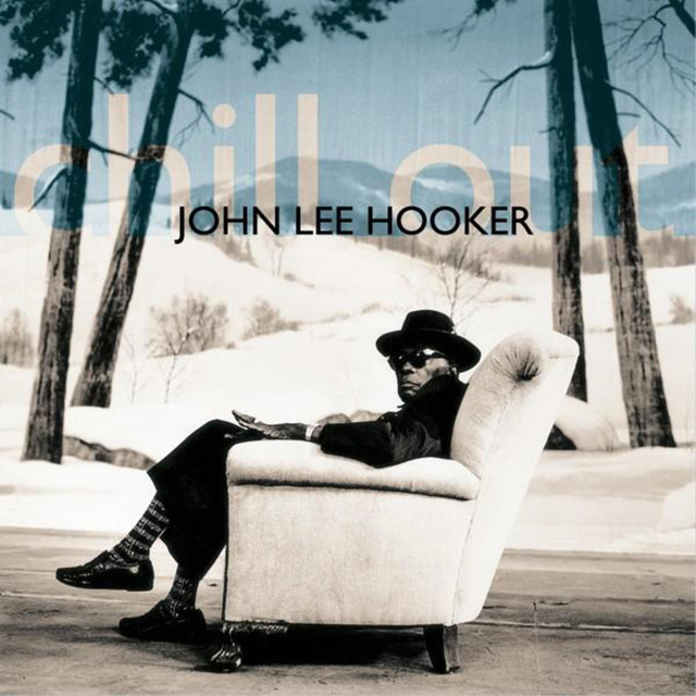 John Lee Hooker & Carlos Santana - Chill Out (Things Gonna Change)