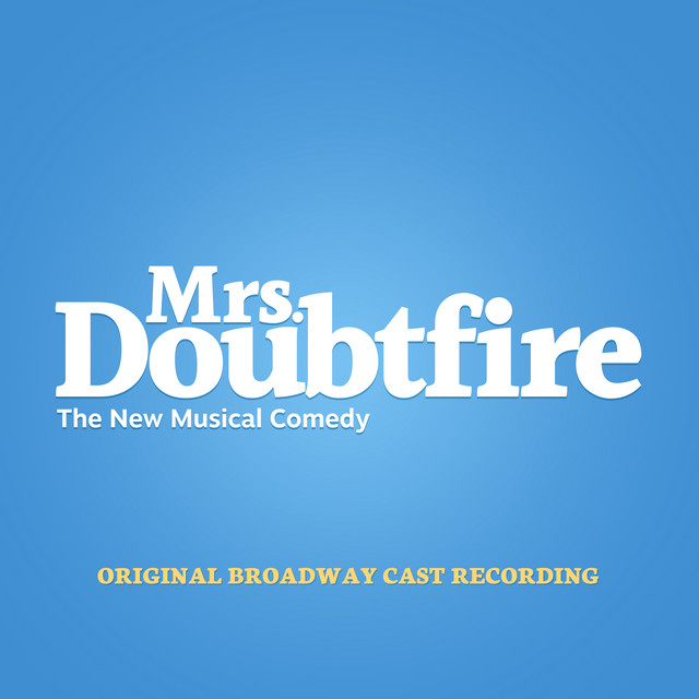 Rob McClure & Mrs. Doubtfire Original Broadway Ensemble - Make Me A Woman