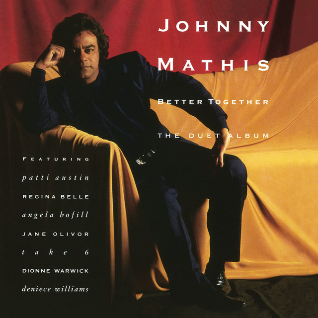 Johnny Mathis & Deniece Williams - Too Much, Too Little, Too Late