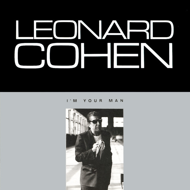 Leonard Cohen - I'm Your Man