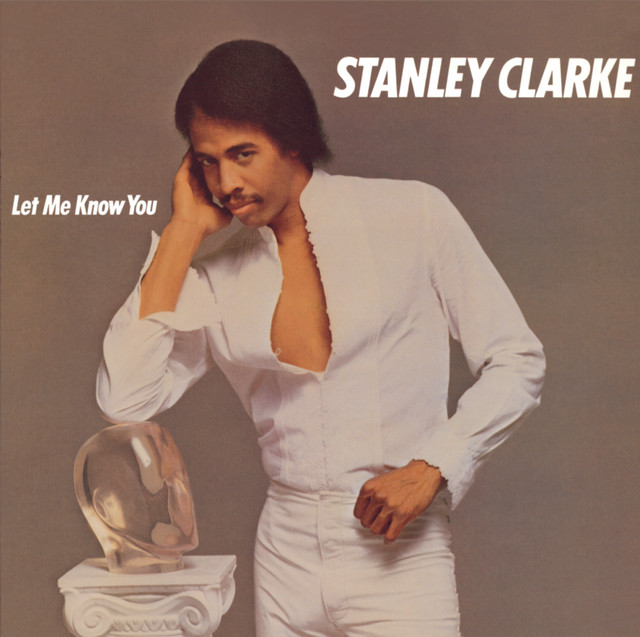 Stanley Clarke - Straight to the top