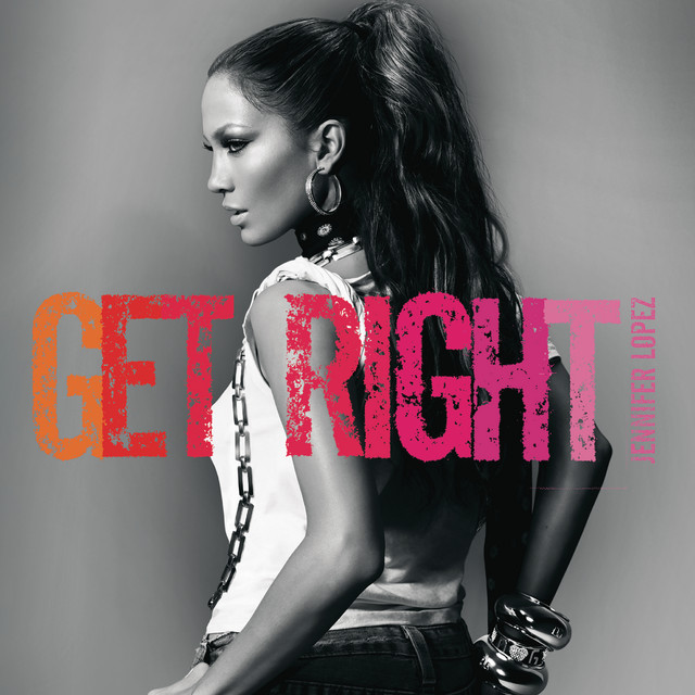 Jennifer Lopez - Get Right Edit