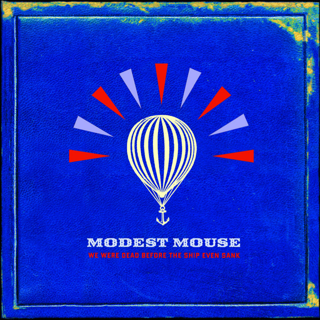 Modest Mouse - Missed The Boat