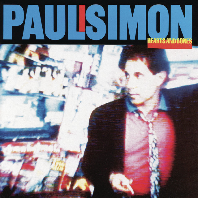 Paul Simon - Hearts And Bones