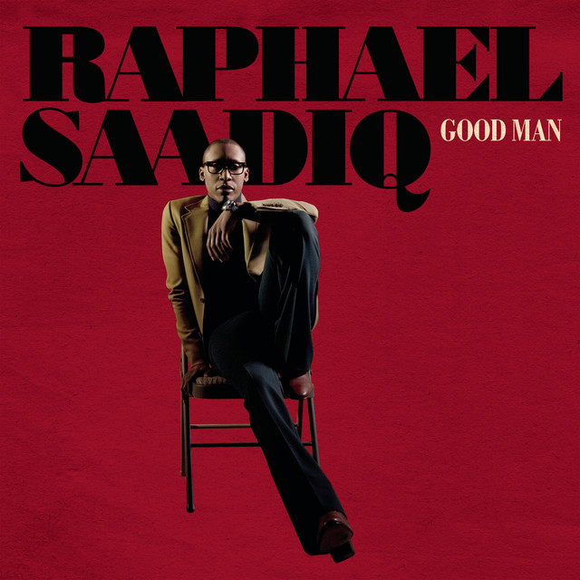 Raphael Saadiq - Good Man