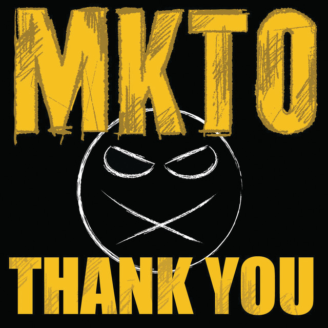 MKTO - Thank You