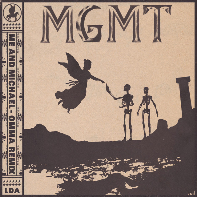 Mgmt - Me and Michael