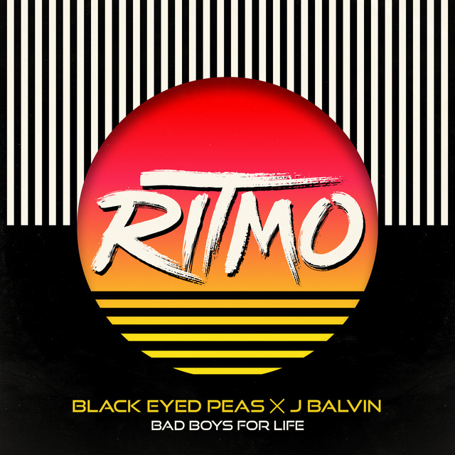 Black Eyed Peas - Ritmo (Bad Boys For Life)