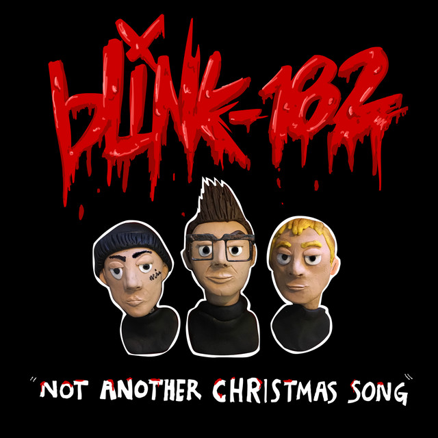 Blink 182 - Not Another Christmas Song