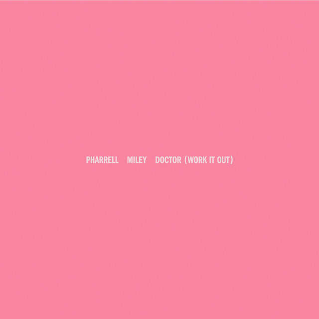 Pharrell Williams - Doctor (Work It Out)