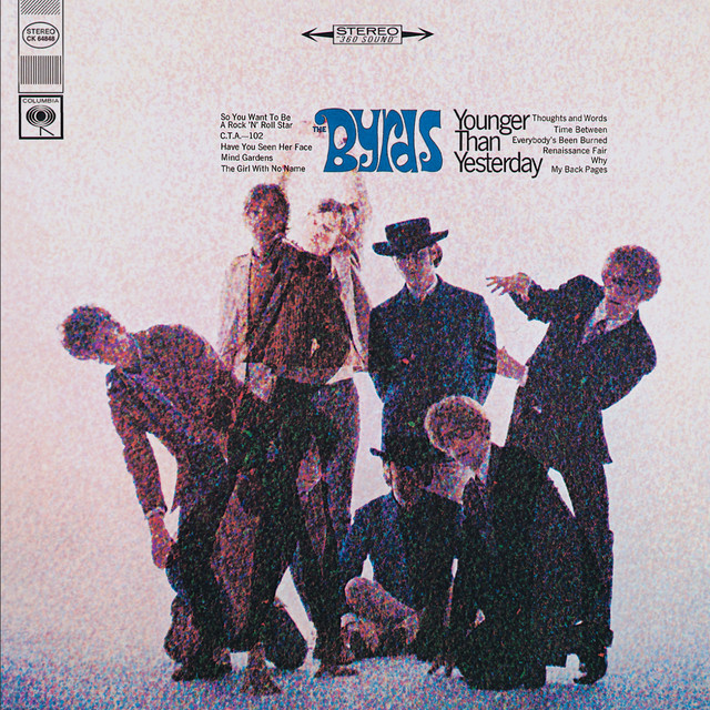 The Byrds - Have You Seen Her Face