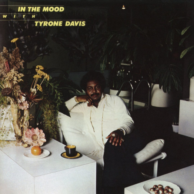 Tyrone Davis - In the Mood