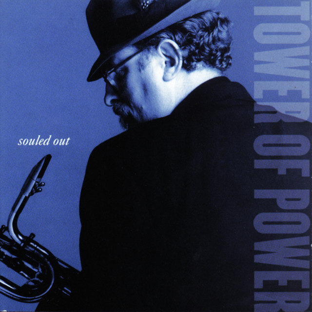 Tower Of Power - Souled Out